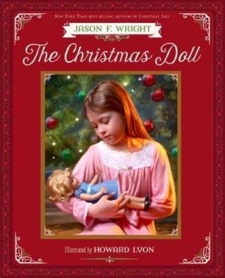 The Christmas Doll - Hardcover By Jason F Wright - VERY GOOD