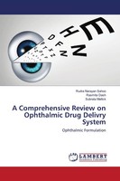 Rudra Narayan Sahoo (U. A.) | A Comprehensive Review On Ophthalmic Drug...