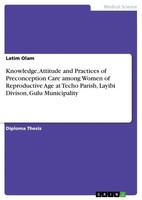 Knowledge, Attitude And Practices Of Preconception Care Among Women Of...