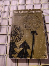 The Subtler Language: Critical Readings of Ne...