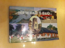 From the Romans to B and Q: A History of Wyberton Paperback Book The Fast Free