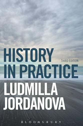 History in Practice by Prof. Ludmilla Jordanova 9781780933313 NEW - Image 3