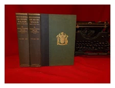 CALLWELL, C. E. Sir Field-Marshall Sir Henry Wilson: his life and diaries / by S