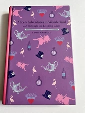 Alice's Adventures in Wonderland and Through the Looking Glass Hardcover NEW