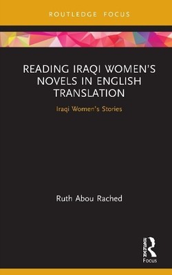 Reading Iraqi Womens Novels in English Translation - 9780367857172