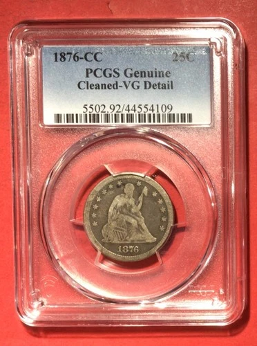 1876CC US Seated LIBERTY Quarters PCGS Certified! VG Details! Carson City!