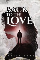 Ahsen Khan | Back To The Love | Taschenbuch | Englisch (2025) | Ahsen Khan