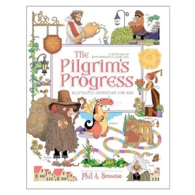 John Bunyan The Pilgrim's Progress Illustrated Adventure for Kids (Paperback)