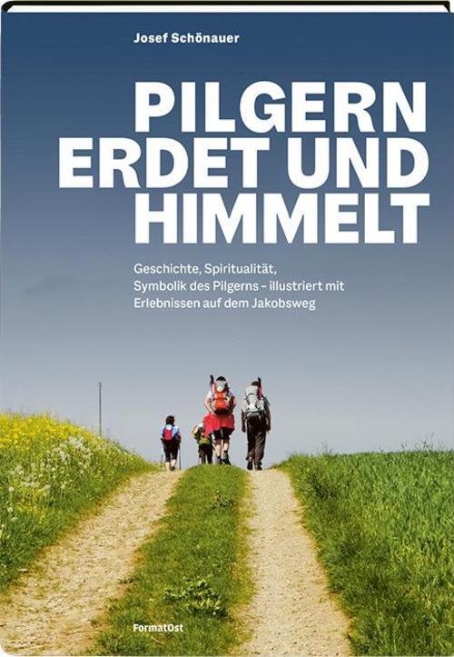 Thumbnail - Pilgern Erdet Und Himmelt - Josef Schönauer - 9783038950264