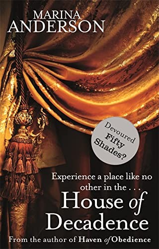 House of Decadence-Marina Anderson