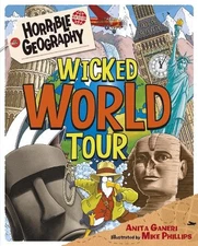 Anita Ganeri Wicked World Tour (Paperback) Horrible Geography