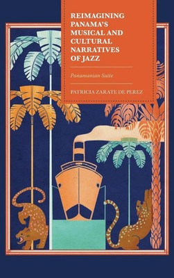 Patricia Zarate de Perez | Reimagining Panama's Musical and Cultural...