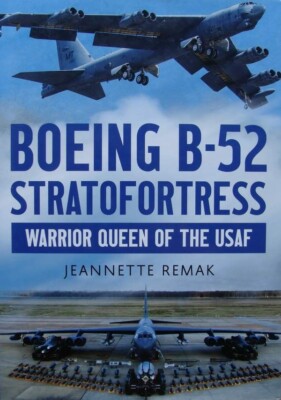 BUCH/BOOK: Boeing B-52 Stratofortress - Warrior Queen of the USAF (B52 B 52)