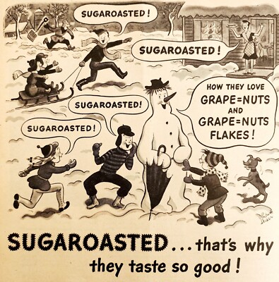 1947 Post Grape Nuts Cereal Sugar Roasted Advertisement Snowman Winter DWNN16