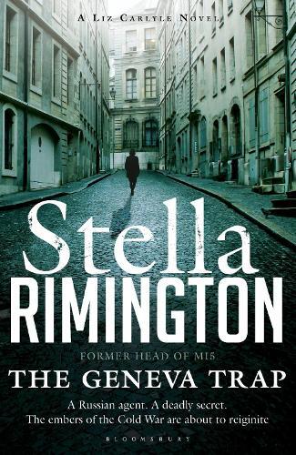 Stella Rimington The Geneva Trap (Tascabile) Liz Carlyle Thriller