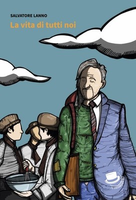 Salvatore Lanno La vita di tutti noi (Paperback)
