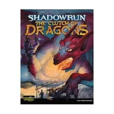 Catalyst Shadowrun 4th Ed Clutch of Dragons VG 