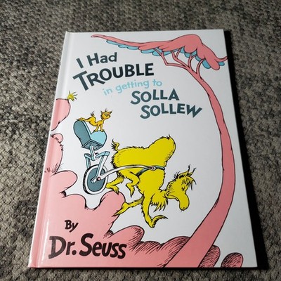 I Had Trouble Getting to Solla Sollew Dr. Seuss 1965 Children's Classic Random