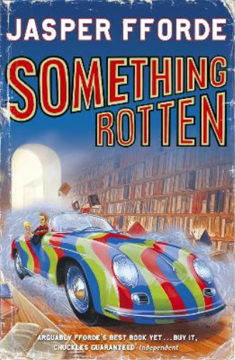 Jasper Fforde Something Rotten (Tascabile) Thursday Next