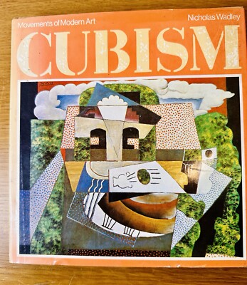 Cubism By Nicholas Wadley Art Book 1970 Movements If Modern Art