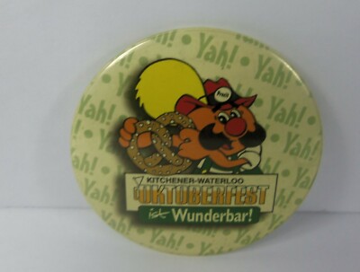 Kitchener-Waterloo Oktoberfest is Wunderbar Promotional Button Pin -Back Button 