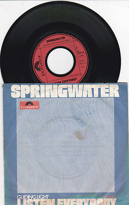 7 '' Single  Springwater  - Listen Everybody 