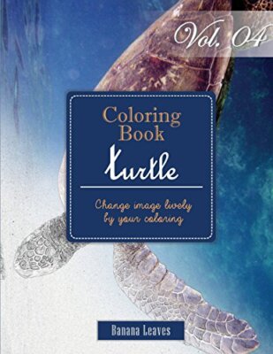 Turtle Ocean Creature : Gray Scale Photo Adult Coloring Book, Mind Relaxation-,