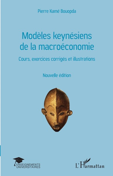 ModèLes KeynéSiens De La MacroéConomie Pierre Kamé Bouopda Taschenbuch 2022-image