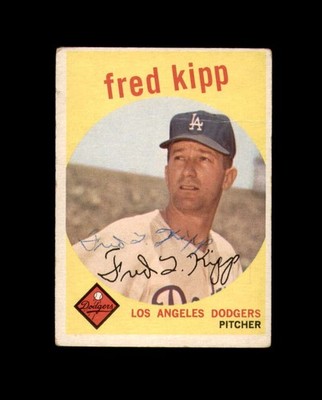 Fred Kipp Signed 1959 Topps Los Angeles Dodgers Autograph