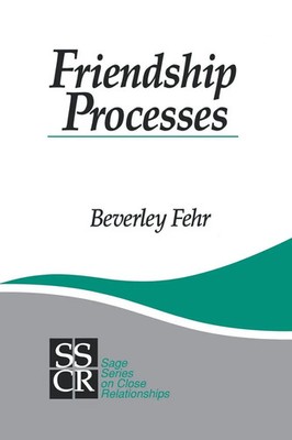 Friendship Processes | Beverley Fehr | Taschenbuch | Kartoniert / Broschiert