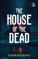 The House Of The Dead Fyodor Dostoevsky Taschenbuch Englisch 2025