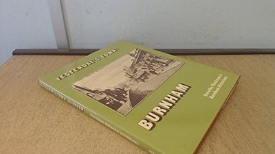 Burnham (Yesterday's Town), Burnham Historians