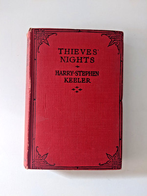 Harry Stephen Keeler * THIEVES' NIGHTS * Krimi Mystery