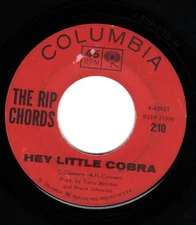 Rip Chords  HEY LITTLE COBRA (GREAT ROCK N ROLL 45) #42921 PLAYS VG+
