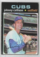 1971 TOPPS  # 12 JOHNNY CALLISON CUBS EX O/C