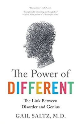 The Power of Different : The Link Between Disorder and Genius Gai