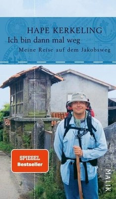 Ich bin dann mal weg: Meine Reise auf dem Jakobsweg Meine Reise auf dem  1499587