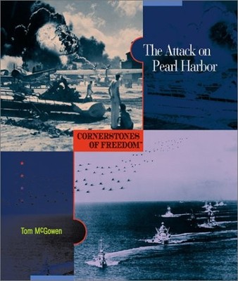 The Attack on Pearl Harbor (Cornerstones of Freedom Second Series)