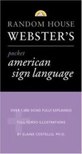 Random House Webster's Pocket American Sign Language Dictionary (Pocket...