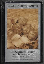 THE COMPLETE POETRY & TRANSLATIONS - CLARK ASHTON SMITH Vol. 2~2008 HB/DJ