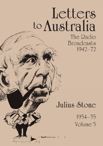 Thumbnail - Professor Julius Stone Letters To Australia, Volume 5 (taschenbuch)