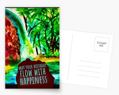 DIGITAL May your BIRTHDAY Flow with Happiness Happy Bday Card**PRINT REQ'D**