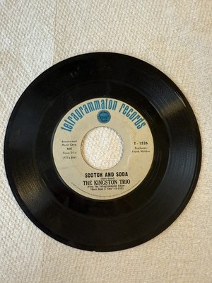Kingston Trio, Scotch And Soda / One Too Many Mornings, Tetragrammaton T-1526