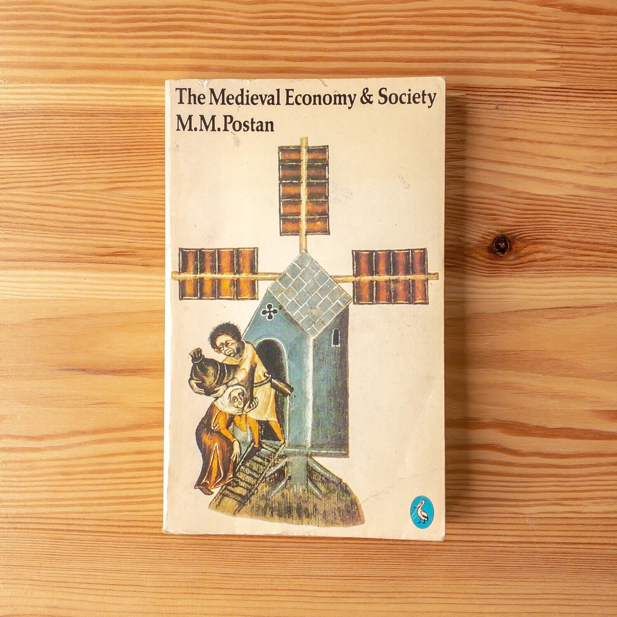 The Medieval Economy & Society - M.M. Postan - Pelican Book
