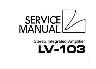 LUXMAN LV-101, LV-103, LV-105U Schematic Service Manual Circuit Diagram Techniques