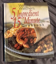 Weight Watchers 5 Ingredient, 15 Minute Cookbook by Inc. Hardcover