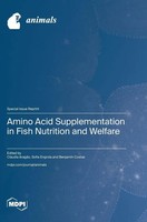 Amino Acid Supplementation In Fish Nutrition And Welfare | Buch | Englisch