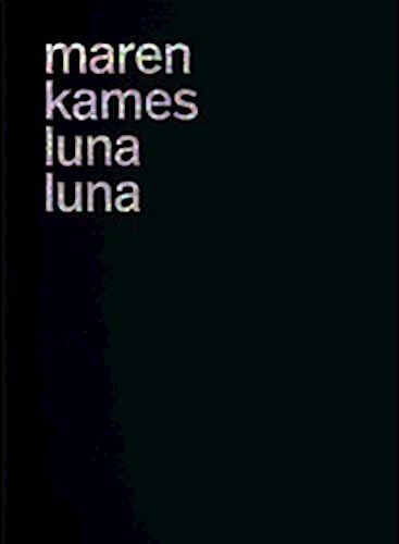 Thumbnail - Kames Maren. Luna Luna. Buch