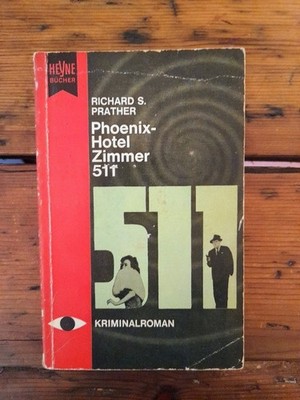 Phoenix-Hotel Zimmer 511 - Kriminalroman Prather, Richard S.: