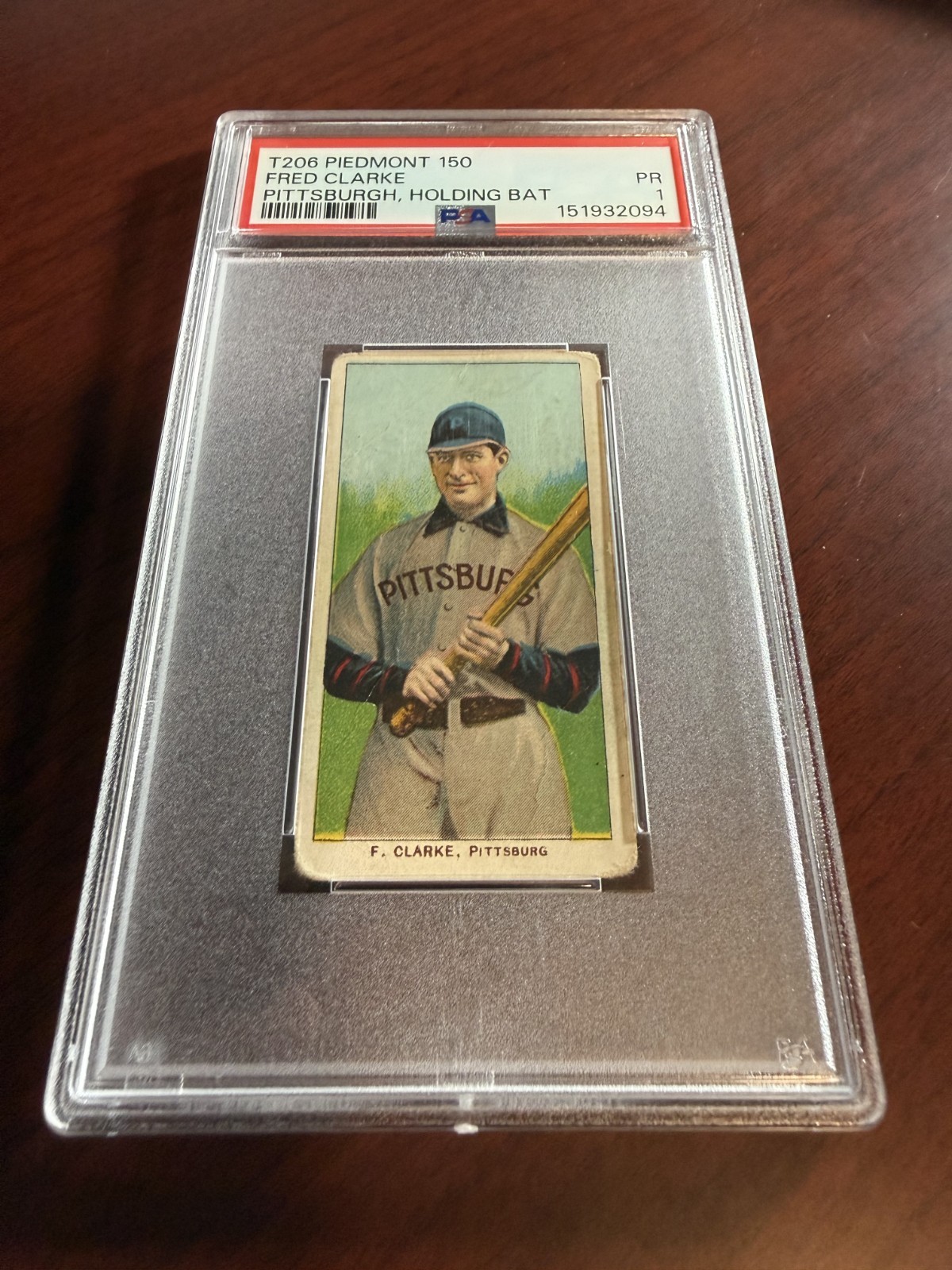 1909-11 T206 Piedmont 150 Fred Clarke Pittsburgh, Holding Bat RC HOF. PSA 1
